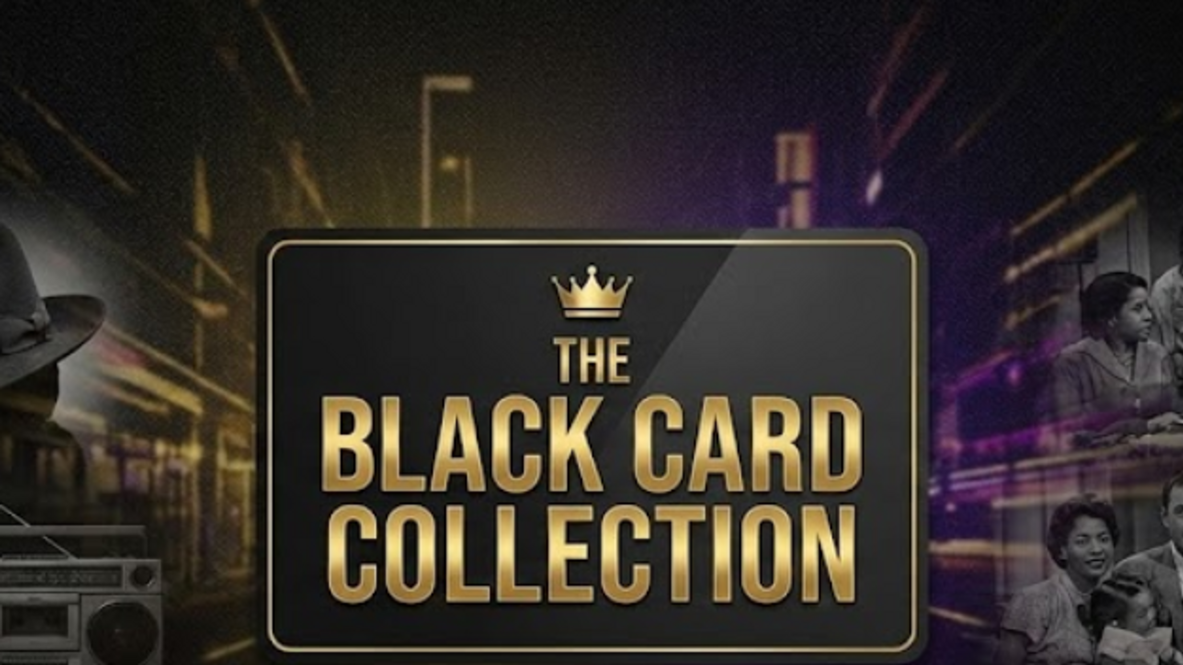 The "Black Card" Collection